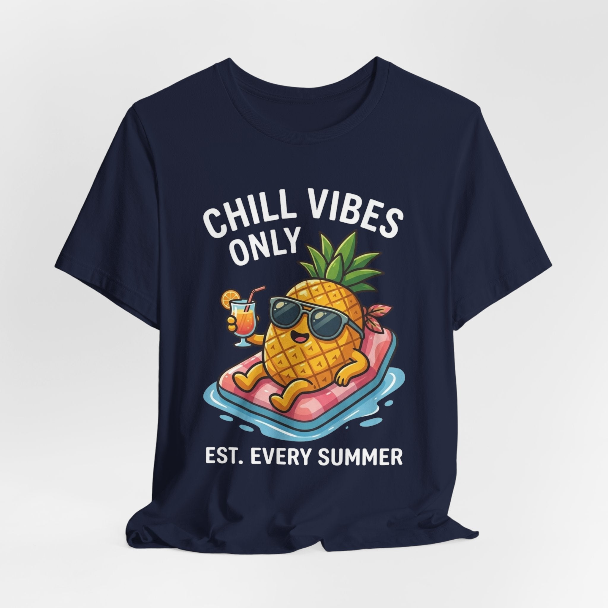 Chill Vibes Only Pineapple Tee — Summer Vacation Graphic T-Shirt