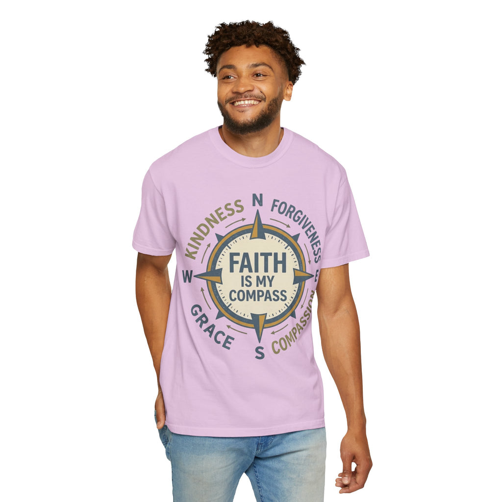 Faith Is My Compass T-Shirt — Inspirational Compass Tee (Kindness, Forgiveness, Grace, Compassion)