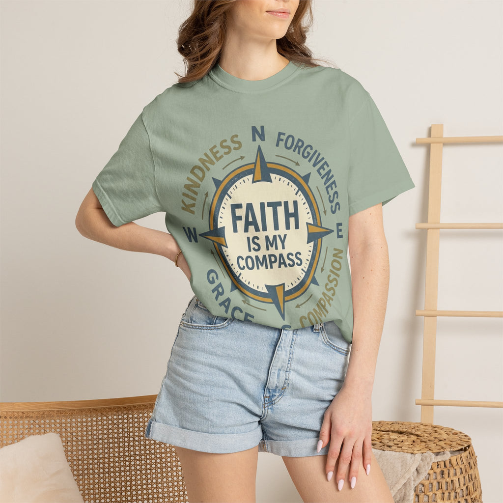 Faith Is My Compass T-Shirt — Inspirational Compass Tee (Kindness, Forgiveness, Grace, Compassion)
