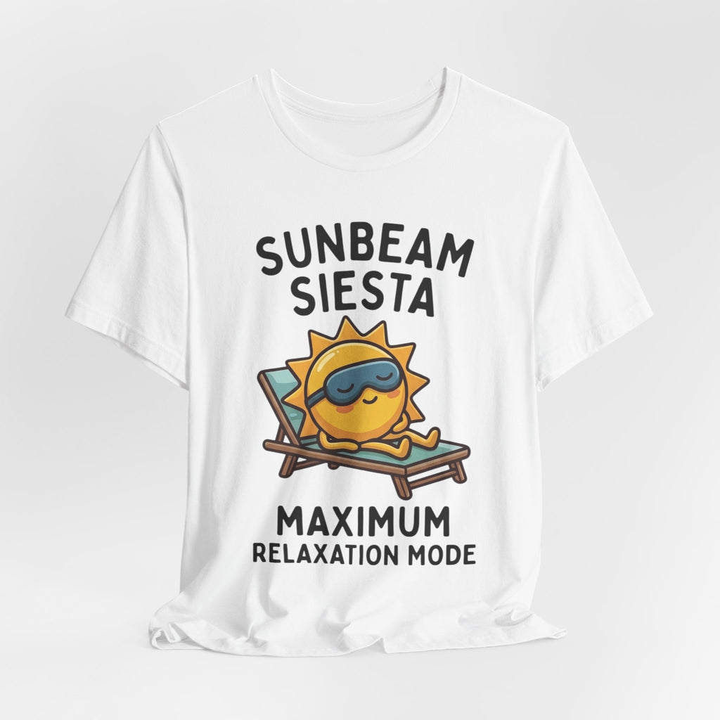 Sunbeam Siesta T-Shirt — "Maximum Relaxation Mode" Cute Sun Lounger Tee