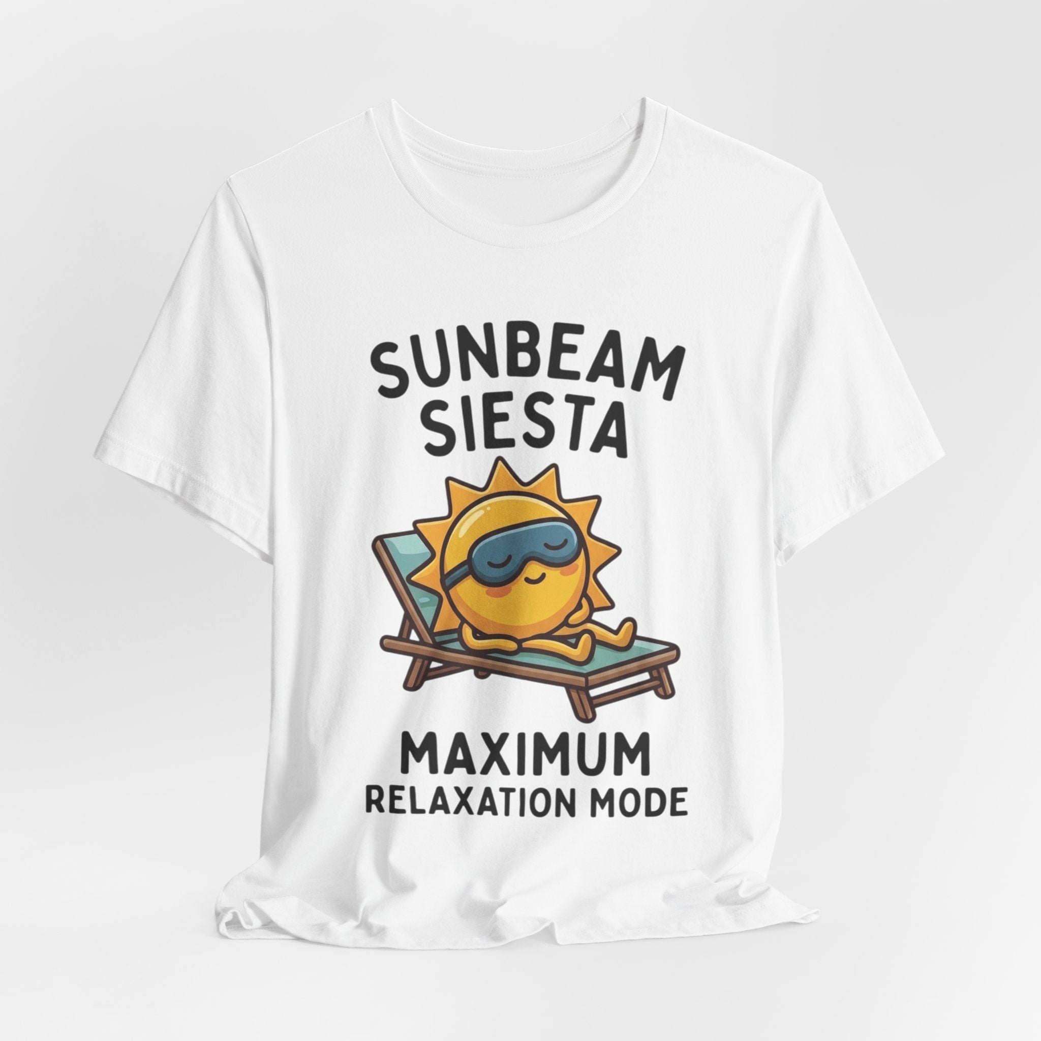 Sunbeam Siesta T-Shirt — "Maximum Relaxation Mode" Cute Sun Lounger Tee