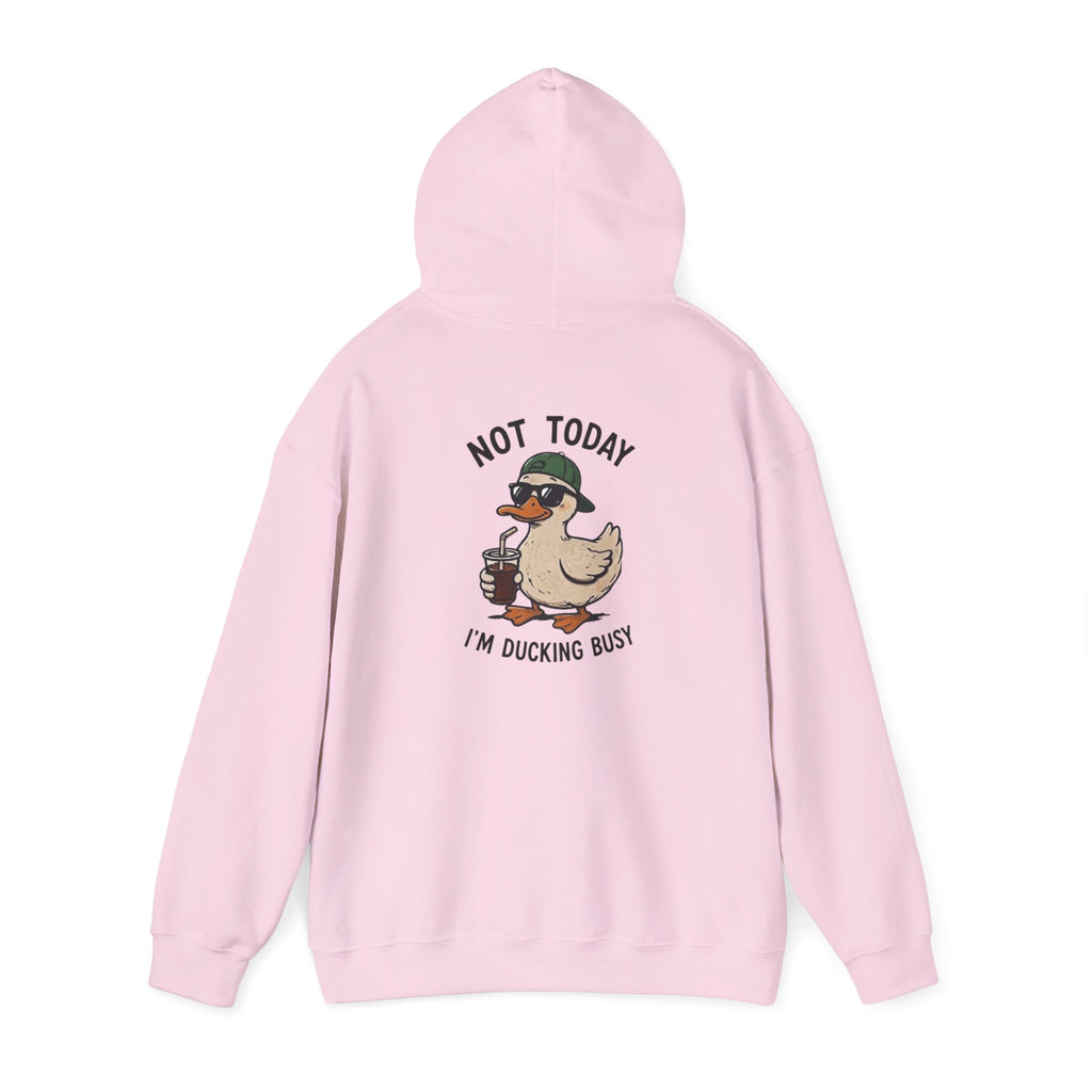 Duckling Busy Hoodie — “Nope Today I’m Ducking Busy” Funny Duck Graphic Hoodie