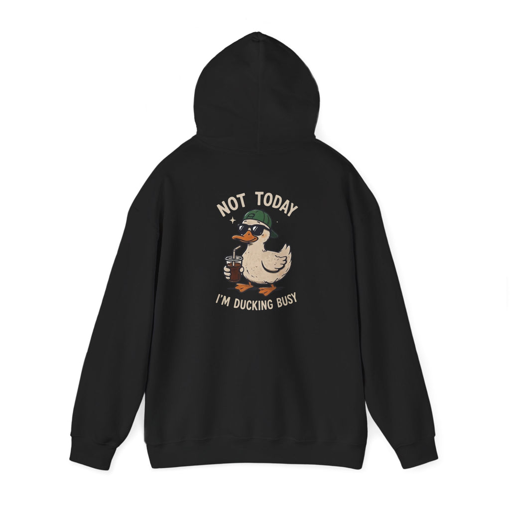 Duckling Busy Hoodie — “Nope Today I’m Ducking Busy” Funny Duck Graphic Hoodie