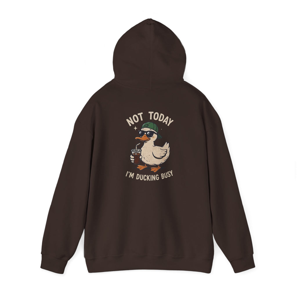 Duckling Busy Hoodie — “Nope Today I’m Ducking Busy” Funny Duck Graphic Hoodie