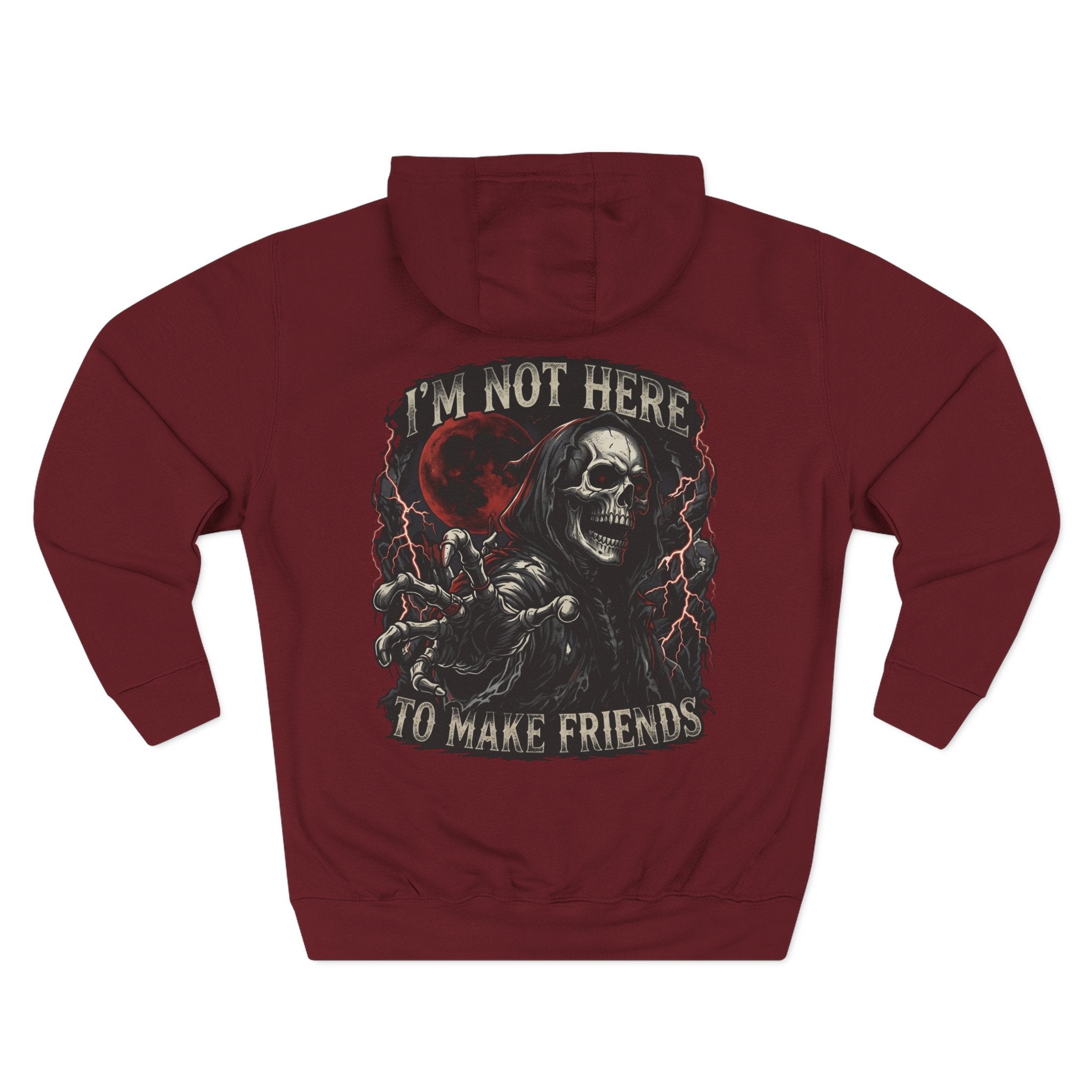 Grim Reaper Hoodie — “I’m Not Here to Make Friends” Graphic Fleece Hoodie