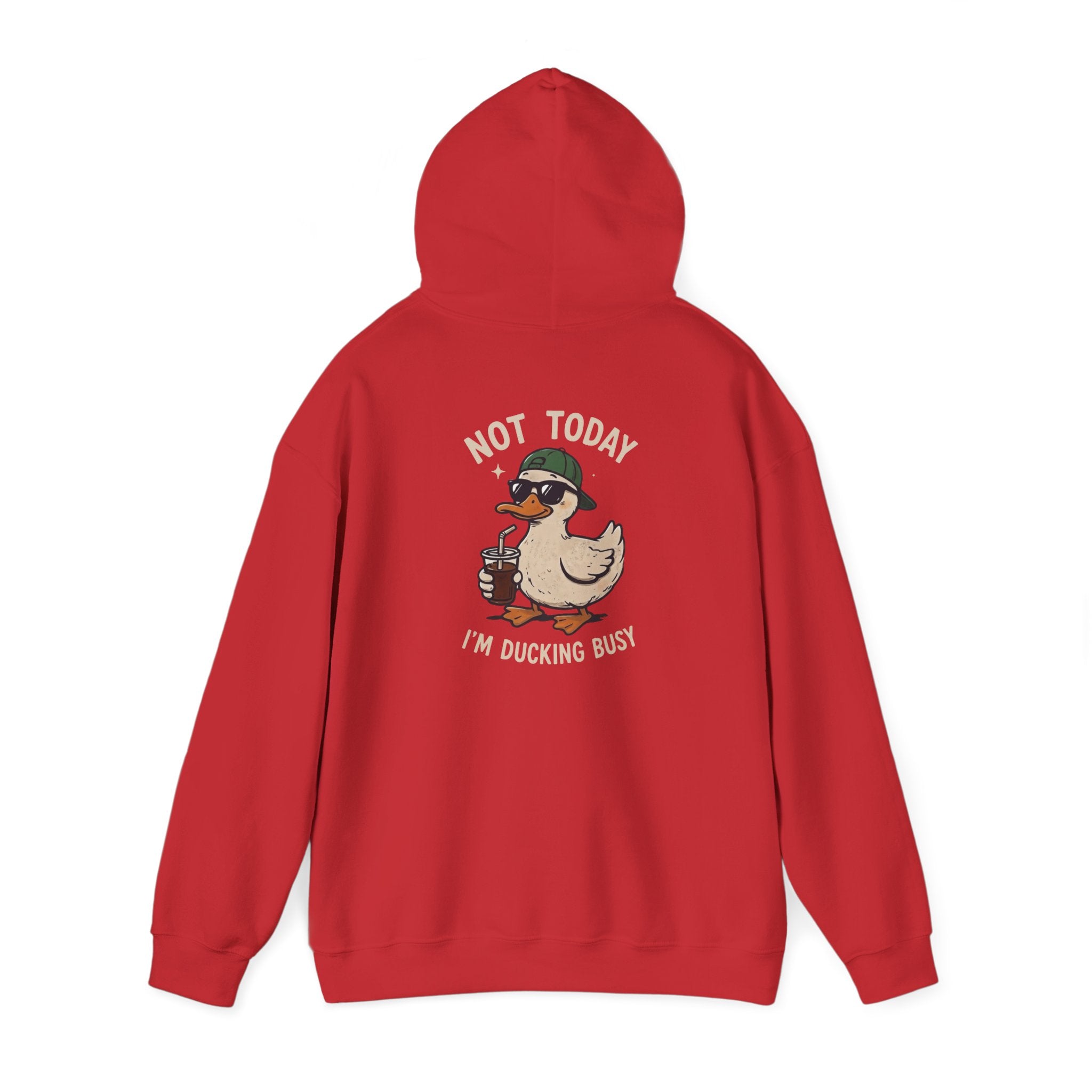 Duckling Busy Hoodie — “Nope Today I’m Ducking Busy” Funny Duck Graphic Hoodie