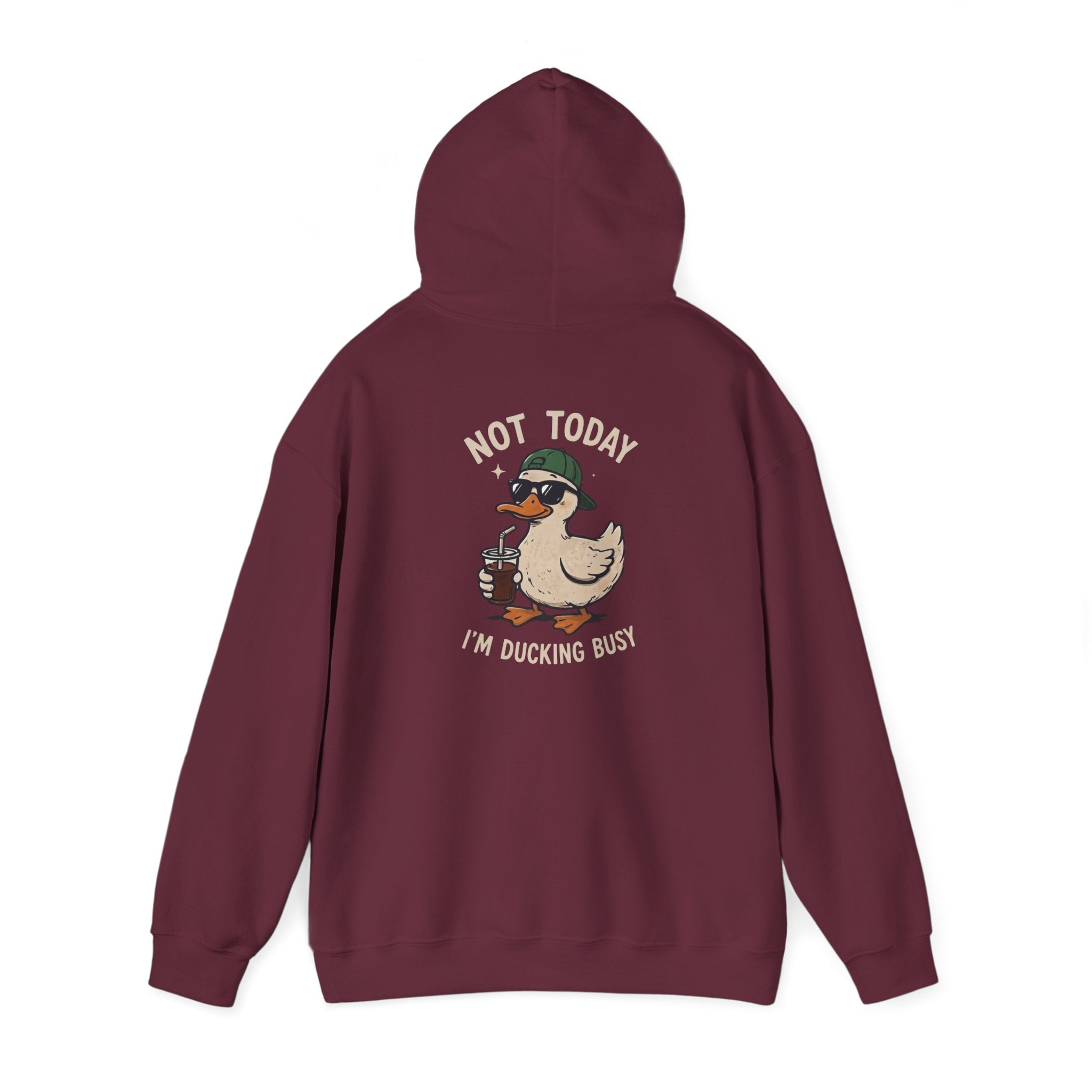 Duckling Busy Hoodie — “Nope Today I’m Ducking Busy” Funny Duck Graphic Hoodie