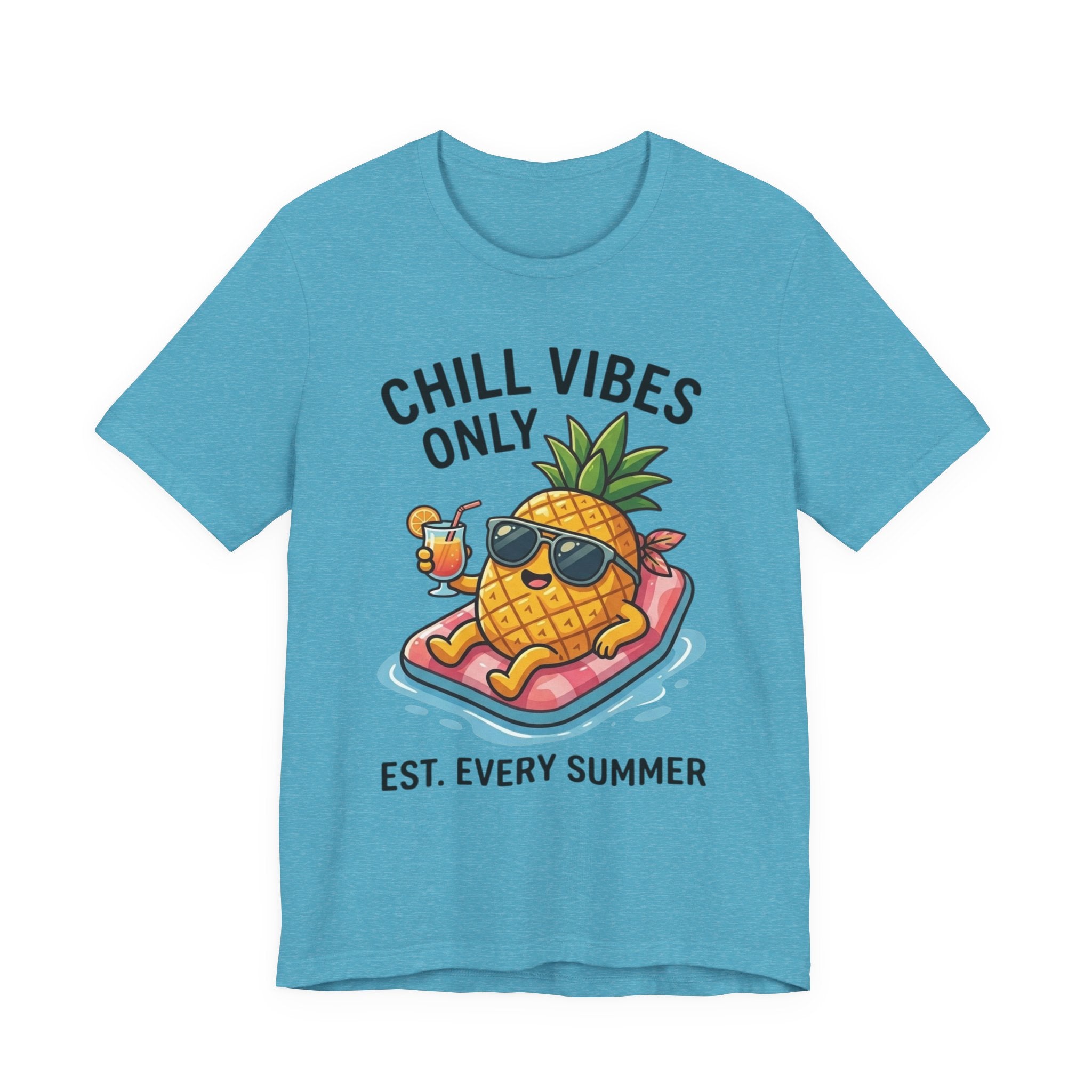 Chill Vibes Only Pineapple Tee — Summer Vacation Graphic T-Shirt
