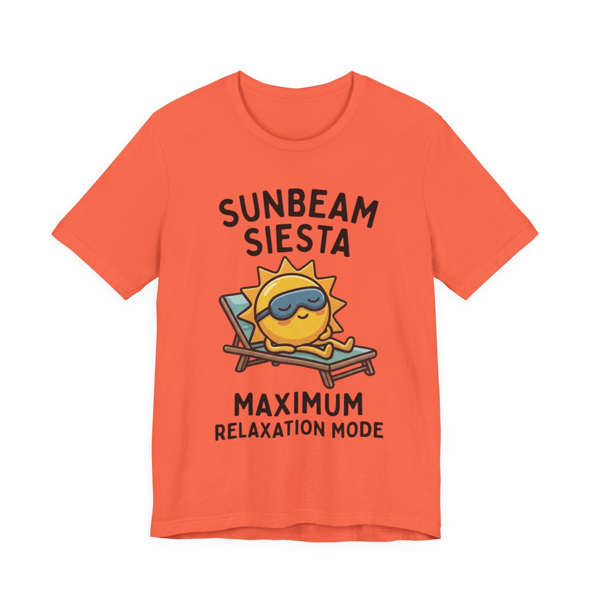 Sunbeam Siesta T-Shirt — "Maximum Relaxation Mode" Cute Sun Lounger Tee