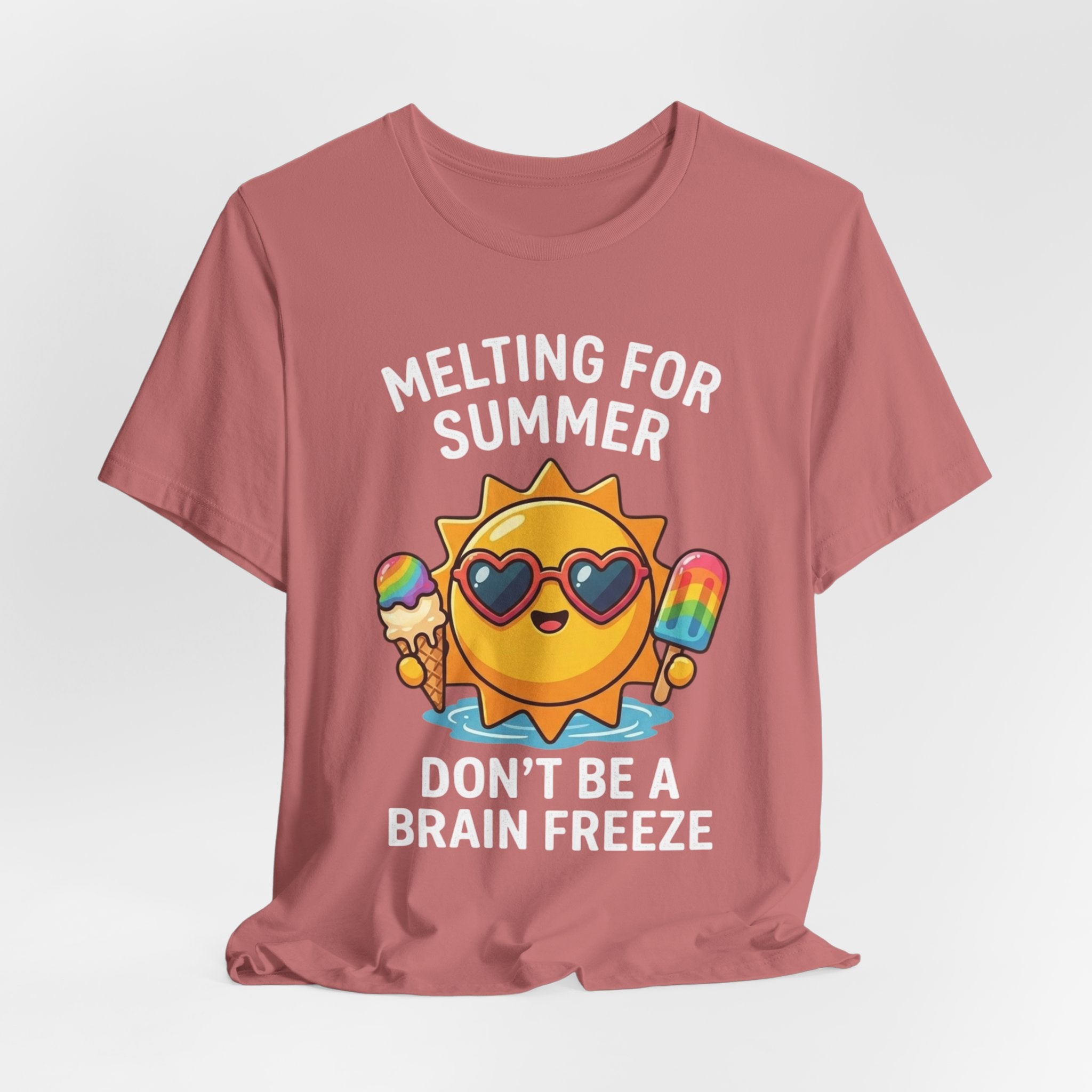 Melting for Summer Tee — "Don't Be a Brain Freeze" Cute Sun Ice Cream T-Shirt