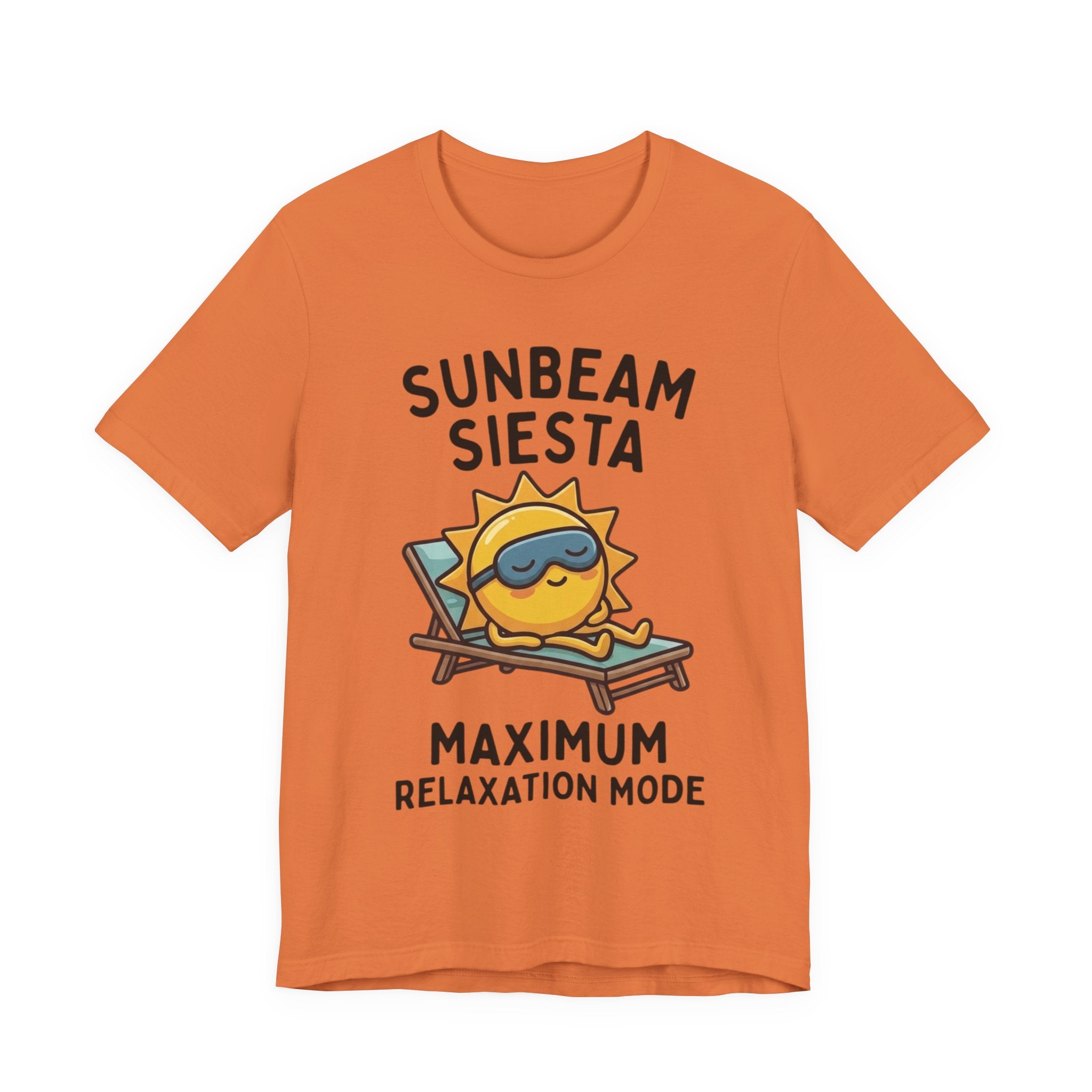 Sunbeam Siesta T-Shirt — "Maximum Relaxation Mode" Cute Sun Lounger Tee