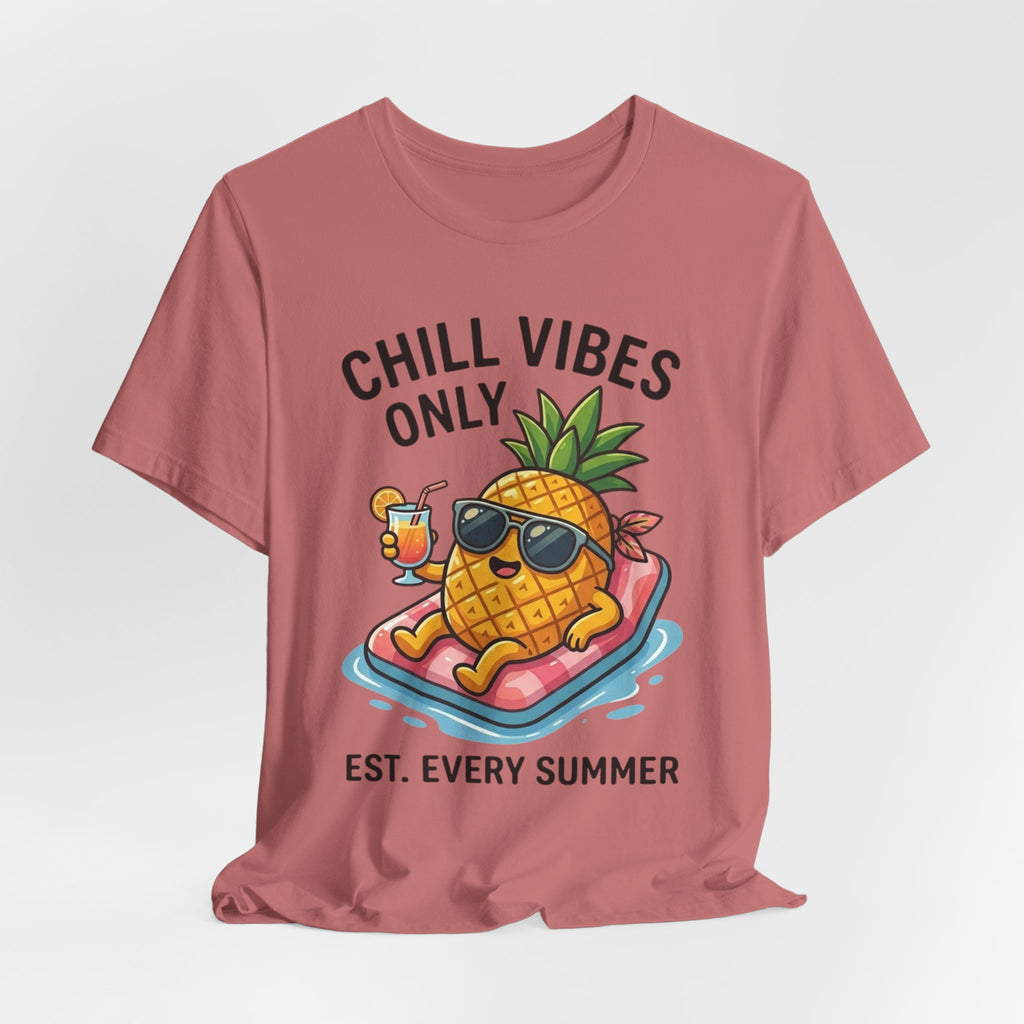 Chill Vibes Only Pineapple Tee — Summer Vacation Graphic T-Shirt